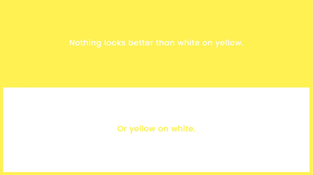 An example of white text on a yellow background and vice versa